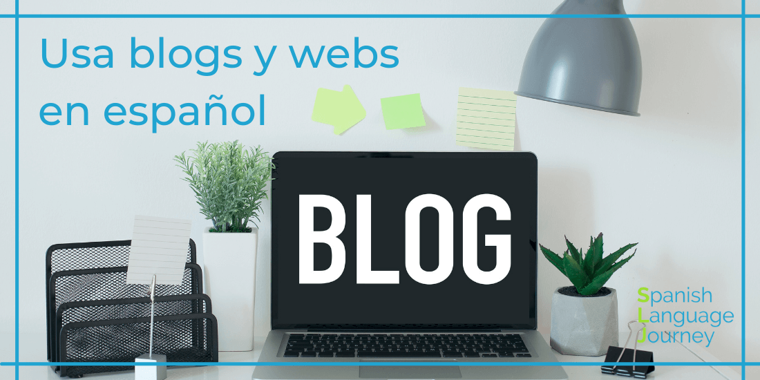Aprende español con webs y blogs